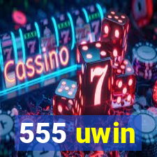 555 uwin
